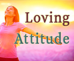 Loving Attitude